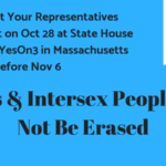 Trans & Intersex People Will Not Be Erased